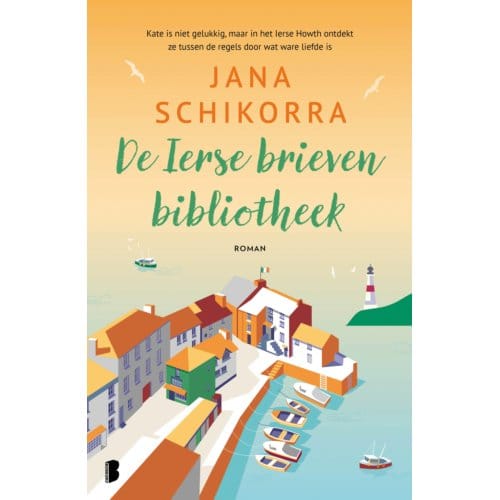 De Ierse Brievenbibliotheek - Iers Geluk - Jana Schikorra