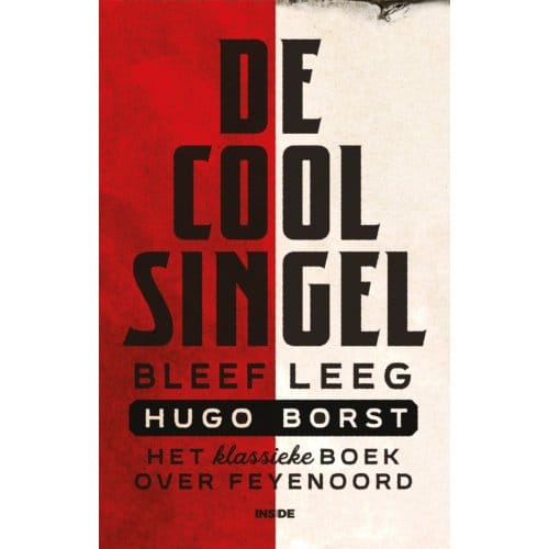 De Coolsingel Bleef Leeg - Hugo Borst