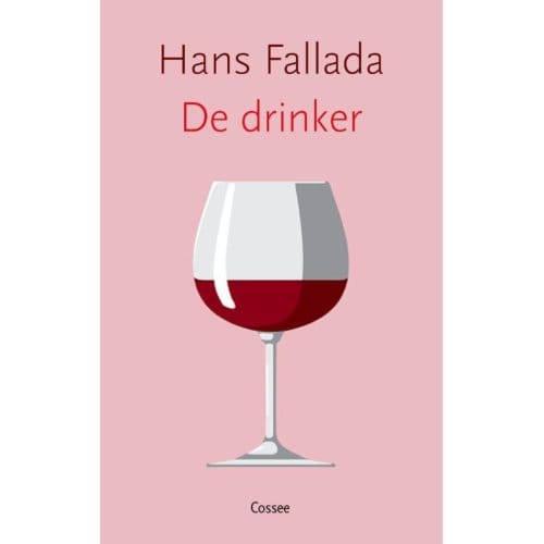 De Drinker - Hans Fallada