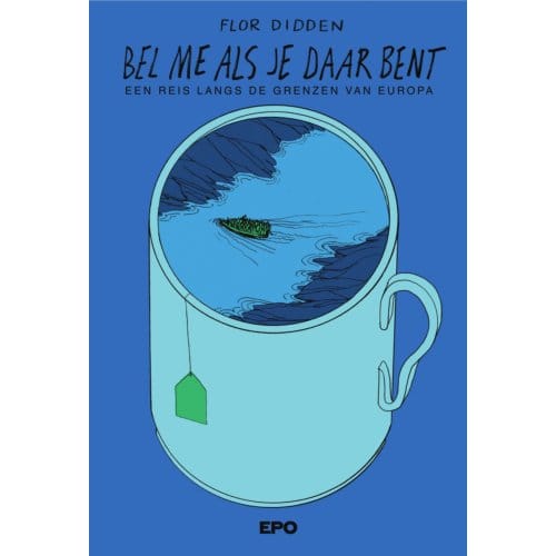Bel Me Als Je Daar Bent - Flor Didden