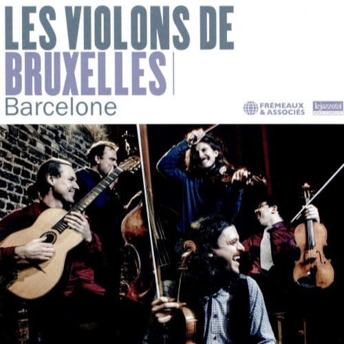 Les Violons De Bruxelles - Barcelone (CD)