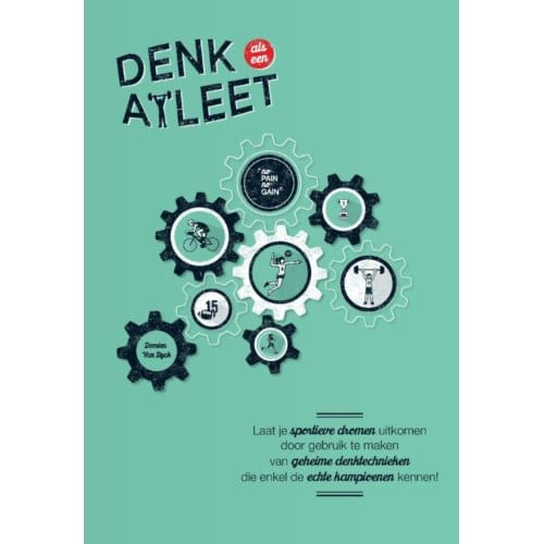Denk Als Een Atleet / Hb - Domien Van Dyck