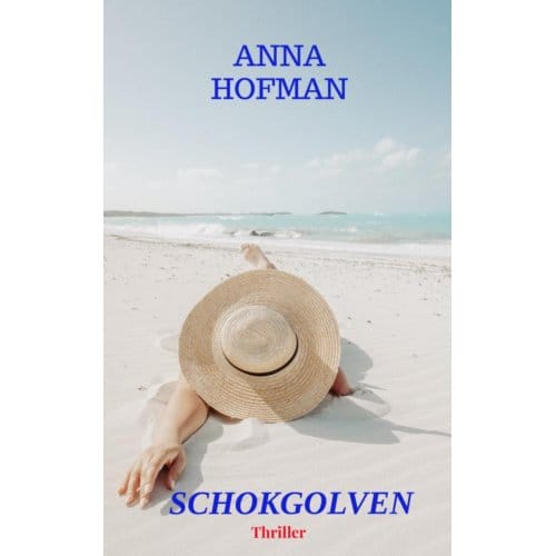 Schokgolven - Anna Hofman