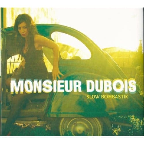 Monsieur Dubois - Slow Bombastik (CD)