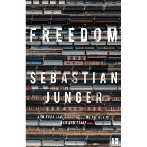 Freedom - Sebastian Junger