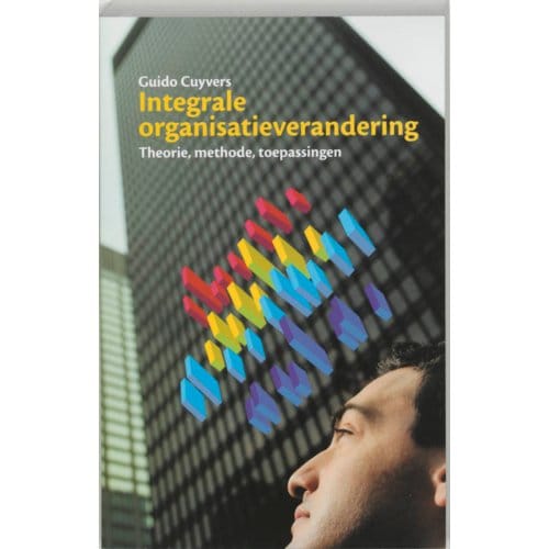 Integrale Organisatieverandering - G. Cuyvers