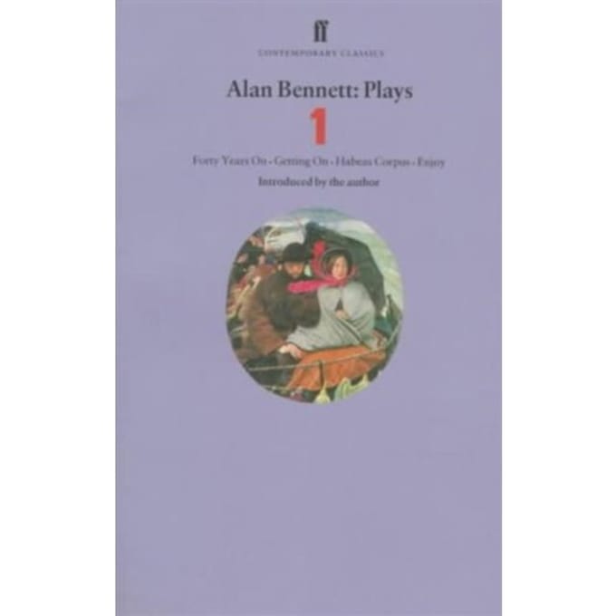 Alan Bennett Plays 1 - Alan Bennett