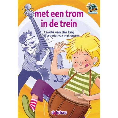 Met Een Trom In De Trein - Samenleesboeken - Carola van der Eng