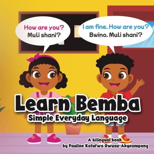 Learn Bemba - Simple Everyday Language - Pauline Katufwa Owusu-Akyeampong