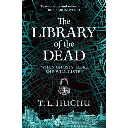 The Library Of The Dead - Edinburgh Nights - T. L. Huchu