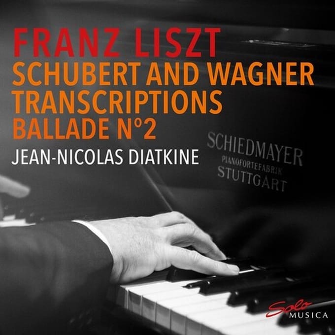 Jean-Nicolas Diatkine - Liszt: Schubert And Wagner Transcriptions|Ballade Bo.2 (CD)