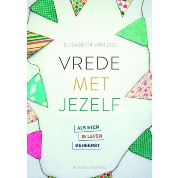 Vrede Met Jezelf - Elisabeth van Zijl