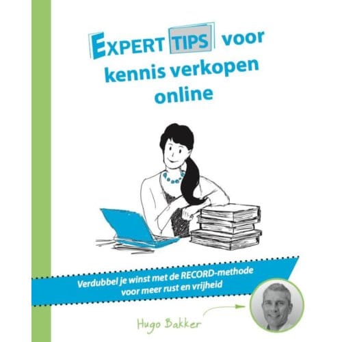 Experttips Voor Kennis Verkopen Online - Experttips Boekenserie - Hugo Bakker