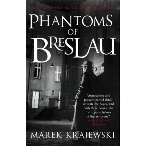 Phantoms Of Breslau - Marek Krajewski