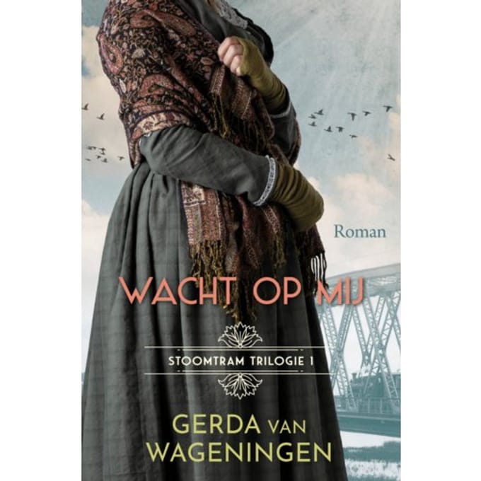 Wacht Op Mij - Stoomtram - Gerda van Wageningen