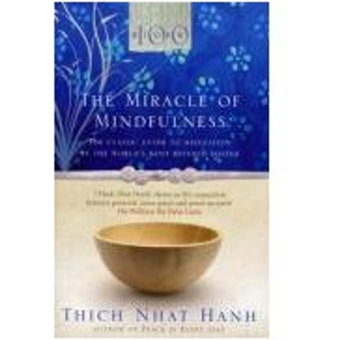 The Miracle Of Mindfulness - Rider 100 - Thich Nhat Hanh