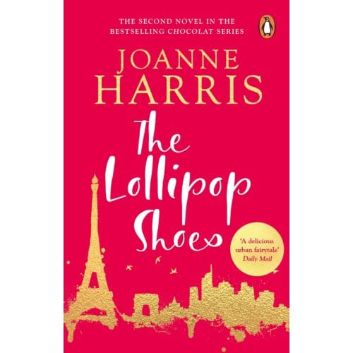 The Lollipop Shoes - Joanne Harris