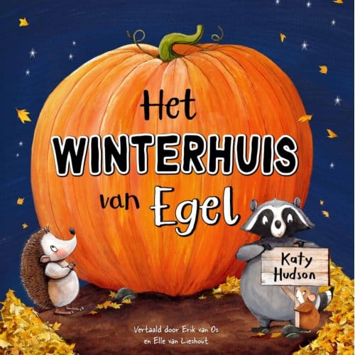 Het Winterhuis Van Egel - Katy Hudson