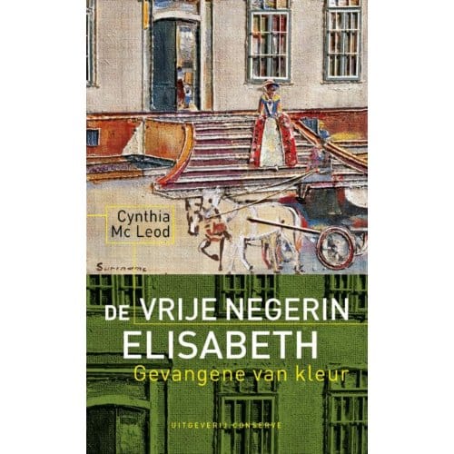De Vrije Negerin Elisabeth - C. MacLeod