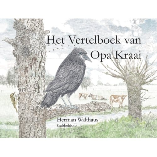 Het Vertelboek Van Opa Kraai - Herman Walthaus