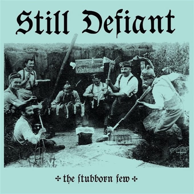 Still Defiant - The Stubborn (12" Single)