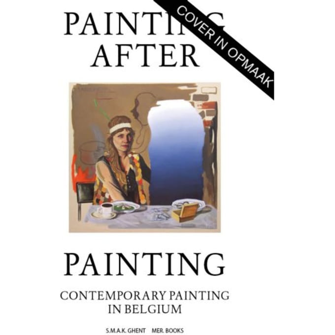 Painting After Painting - Dominic Van den Boogerd