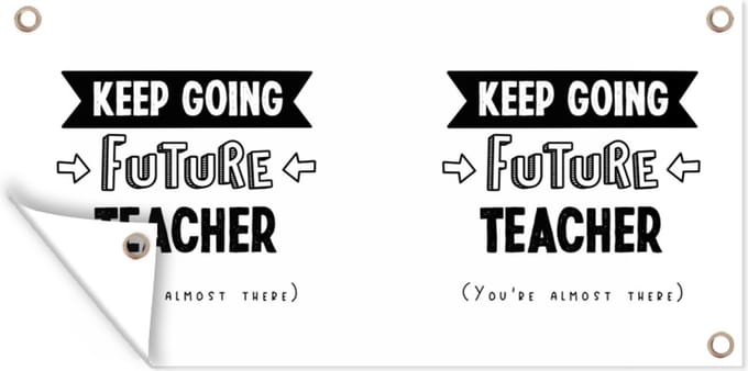 Schuttingposter Leraar - Quotes - School - Studenten - 200x100 cm - Tuindoek