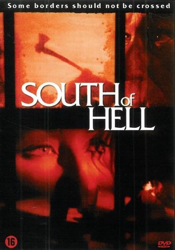 South Of Hell