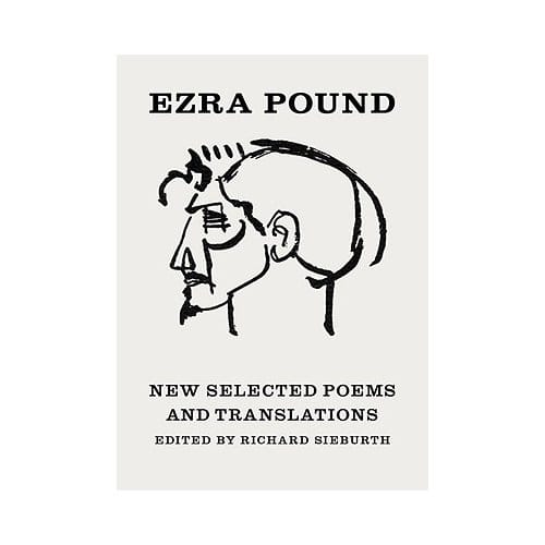 New Selected Poems And Translations - Ezra Pound
