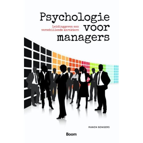 Psychologie Voor Managers - Manon Bongers
