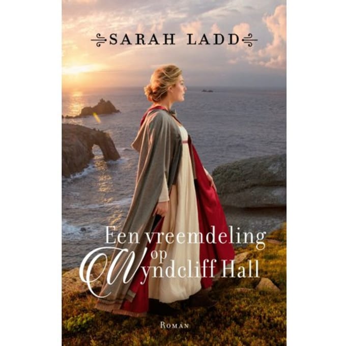 Een Vreemdeling Op Wyndcliff Hall - Sarah Ladd
