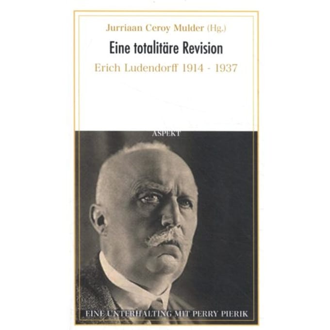 Eine Totalitäre Revision - Perry Pierik