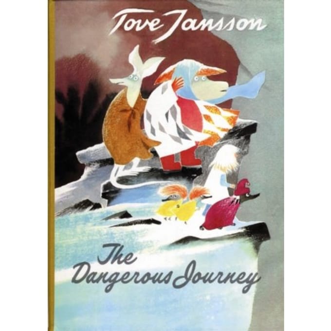 The Dangerous Journey - Tove Jansson
