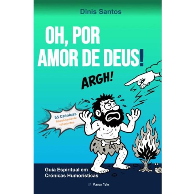 Oh, Por Amor De Deus! - Dinis Santos