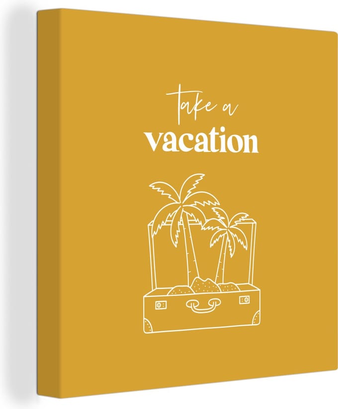 Canvas Schilderij Spreuken - Quotes - Take a vacation - Koffer - 20x20 cm - Wanddecoratie
