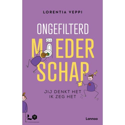 Ongefilterd Moederschap - Lorentia Veppi