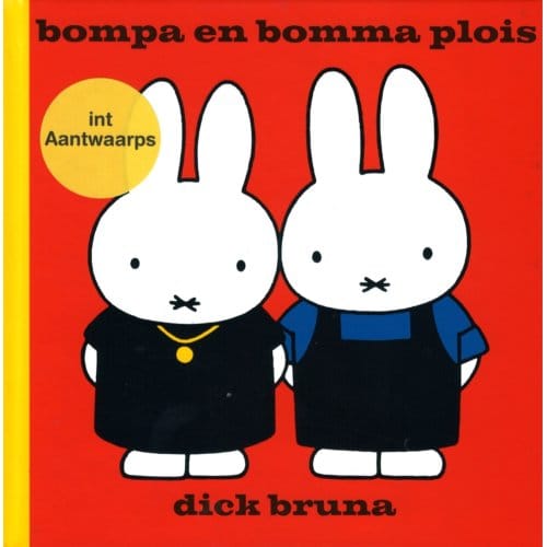 Bompa En Bomma Plois Int Aantwaarps - Dick Bruna