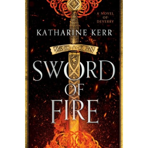 Sword Of Fire - Deverry - Katharine Kerr