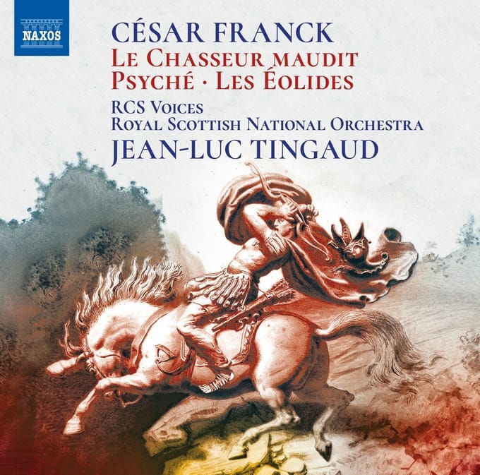 Royal Scottish National Orchestra, Jean-Luc Tingaud - Franck: Le Chasseur Maudit | Psyché | Les Éolides (CD)