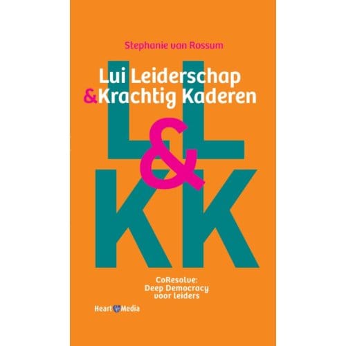 Lui Leiderschap & Krachtig Kaderen - Stephanie van Rossum