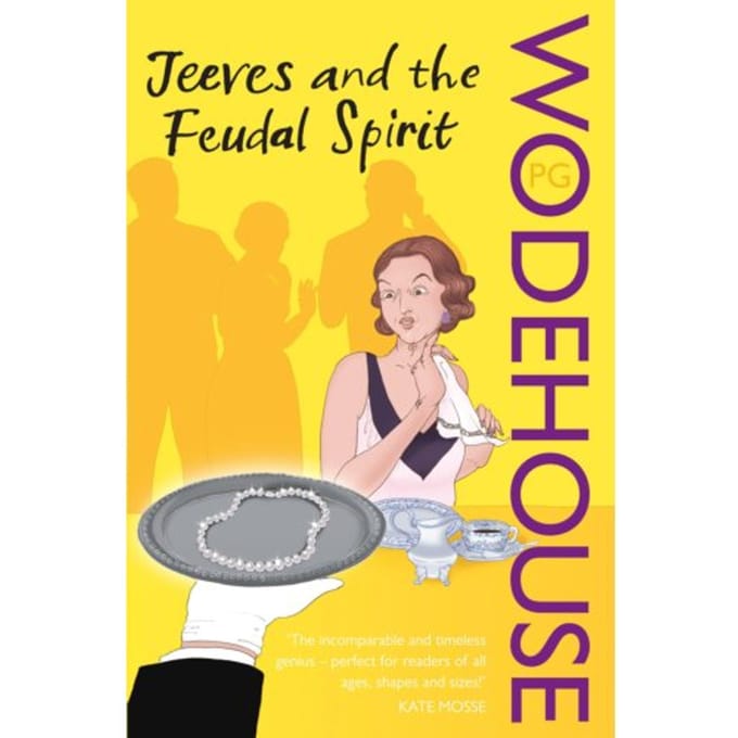 Jeeves And The Feudal Spirit - Jeeves & Wooster - P.G. Wodehouse