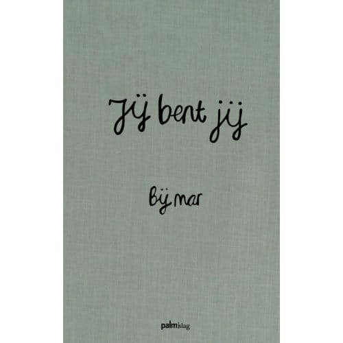 Jij Bent Jij - Bij Mar