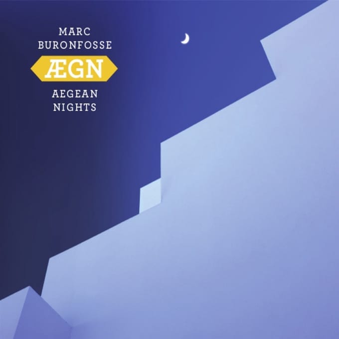 Marc Buronfosse - ÆGN Aegean Nights (CD)