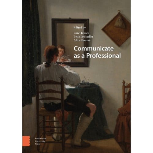 Communicate As A Professional - Carel Jansen