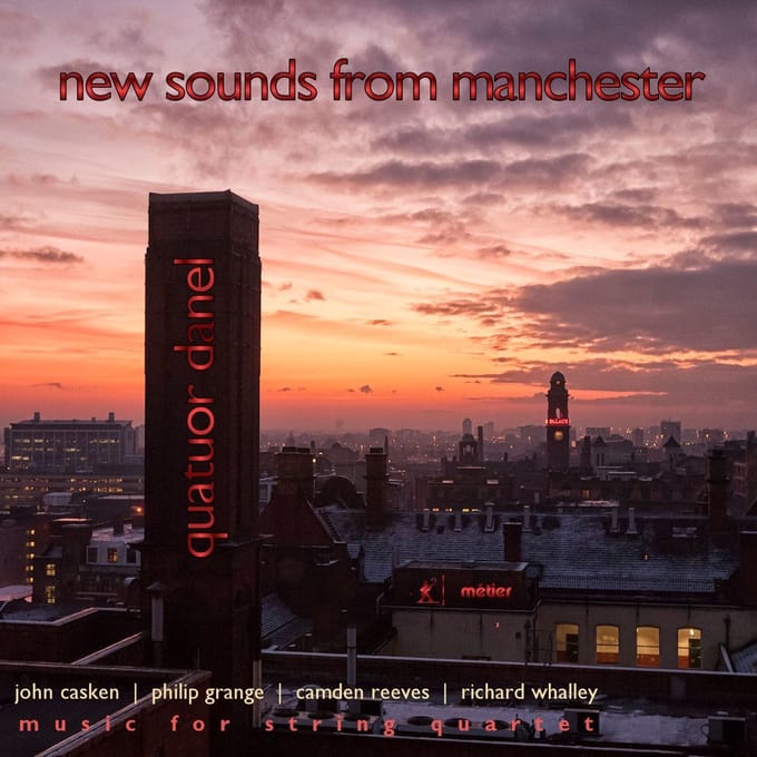 Quatuor Danel - New Sounds From Manchester (CD)