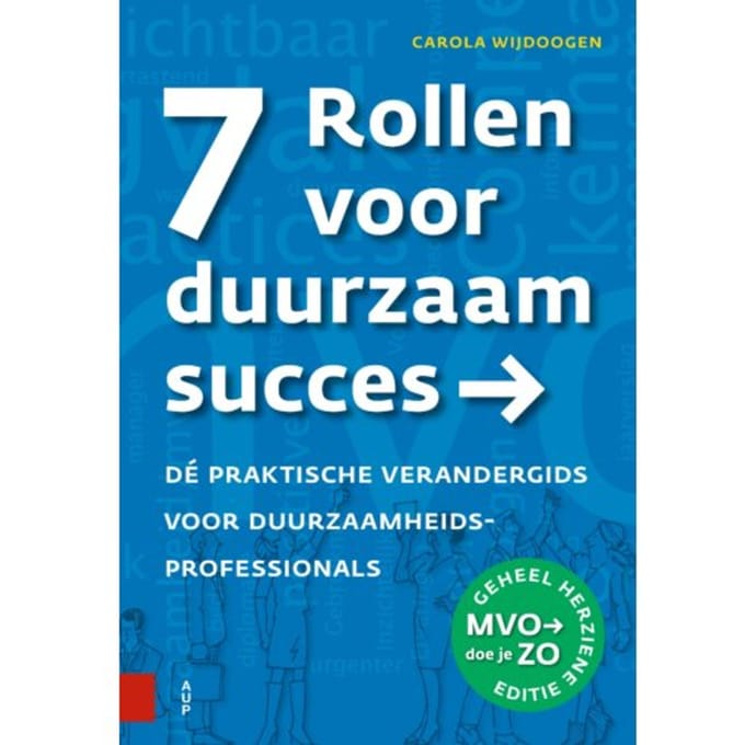 7 Rollen Voor Duurzaam Succes - Carola Wijdoogen