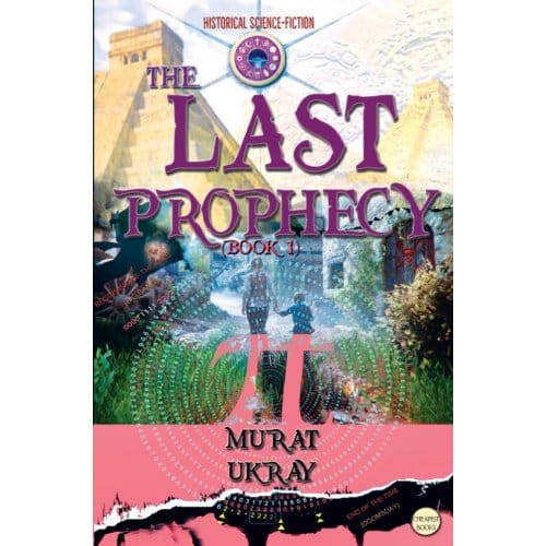 The Last Prophecy - Murat Ukray