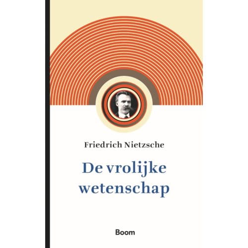De Vrolijke Wetenschap - Friedrich Nietzsche