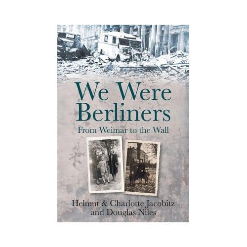 We Were Berliners - Douglas Niles