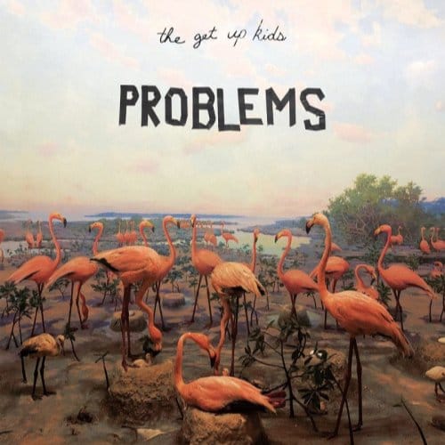 Problems - Get Up Kids